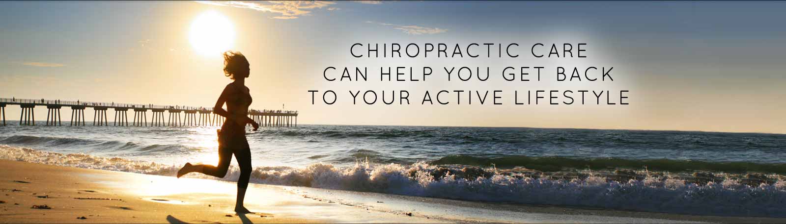 Chiropractic care for an active lifestyle